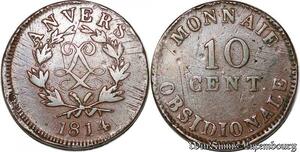 S7082 Rare 10 Centimes Anvers Double L Frappe De L'AtelI De Wolschot 1814