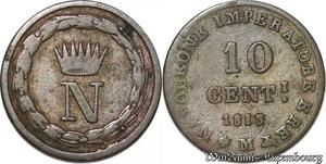 S3849 Italy 10 Centesimi Napoléon Bonaparte 1813 M Milan - Faire Offre