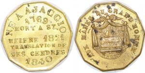 P1789 France Médaille Napoléon né Ajaccio 1769 Hélène 1821 Cendres 1840 SUP