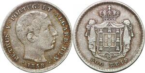 P3103 Portugal 500 Reis Predro V 1858 Silver ->Make offer