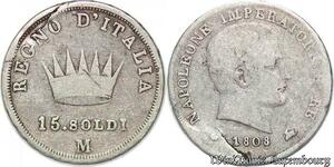 S5605 Italy Lombardie Napoléon 1er 15 soldi 1808 M Milan - Faire Offre
