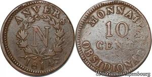 S5615 Rare France 10 Cent Anvers à l'N 1814 AtelI Wolschot R -Faire Offre