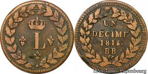 S5626 Rare France 1 Décime à l&#039;L couronnée 1815 BB - Faire Offre