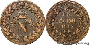 S5628 Rare France 1 Décime à l&#039;N couronnée 1815 BB Qulité TTB+ - Faire Offre