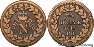 S5637 Rare France 1 Décime à l&#039;N couronnée 1814 BB - Faire Offre