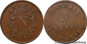 S5643 Rare France 5 Cent Anvers à l'N 1814 Frappe AtelI Wolschot 7000 ex >M offer