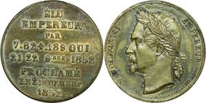 O8197 Rare Médaille Napoléon III Elu Empereur 7 millions de voix en 1852 SUP