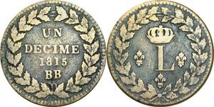 O9474 France Très Rare Un decime Louis XVIII L couronné 1815 BB Strasbourg ss point