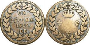 O9476 France Un Décime Louis XVIII L couronné 1815 BB Strasbourg .. ->Make offer