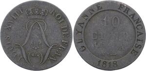 O2164 Guyane Louis XVIII 10 Centimes 1818 Paris ->Make offer