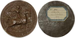 R1448 Rare Sceau Seal Charles VII Duc Orleans Bourgignons Armagnacs 1444 9cms