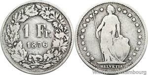 R5124 Switzerland 1 Franc Helvetia 1876 B Berne Silver -> Make offer
