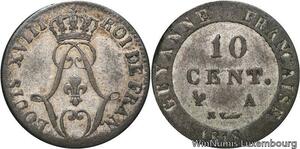 R6276 Rare French Guiana Guyane 10 Centimes Louis XVIII 1818 A Paris -> Offer