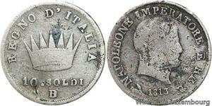 R6353 Inedit !! Italy 10 Soldi Napoléon Bonaparte 1813 B/M Bologna Milan Silver