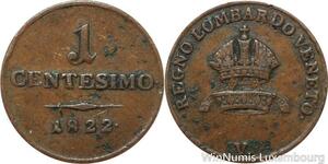 R7674 Italy Lombardia Venetia 1 Centesimo Ferdinand I 1822 V Venice > Make offer