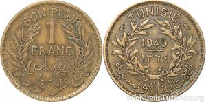 R8207 Tunisia 1 Franc AH 1364 1945 -> Make offer