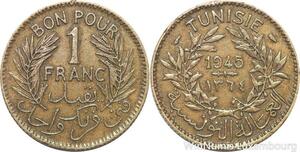 R8219 Tunisia 1 Franc AH 1364 1945 -> Make offer