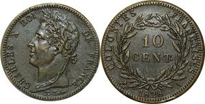 O332 Guadeloupe Rare Colonies 10 Centimes Charles X 1828 A Paris SUP +++