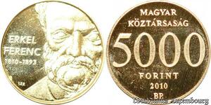 S9521 Hongrie 5000 Florint Erkel Ferenc 2010 Or Gold PF BE -> Faire Offre 